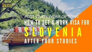 How to Stay in Slovenia After Your Studies: Post Study Work Options