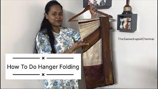 How To Do Hanger Folding | The Sareedrapist Chennai By JESI