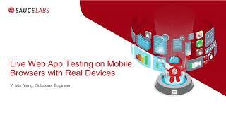 Live Web App Testing on Mobile Browsers with Real Devices using Sauce Labs