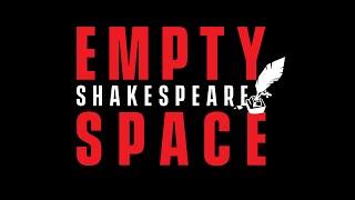 Empty Space Shakespeare