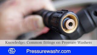 Pressure Washer Fittings Guide | Pressurewashr.com