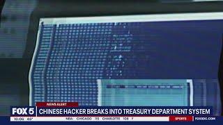 Treasury Department System hacked by Chinese