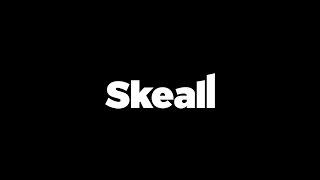 Skeall, c'est ça.