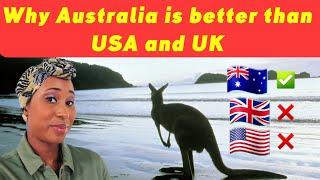 Australia vs UK and USA|Life in Australia