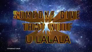 Mariam Bigvava - Give That Wolf U LALALA