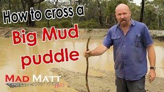 How to cross a Mudhole! MadMatt 4WD