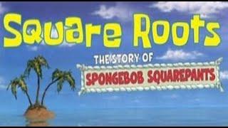 Square Roots: The Story of SpongeBob SquarePants (2009)