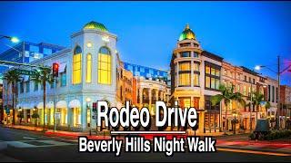 Rodeo Drive Beverly Hills Night Walk |5k 60 | City Sounds