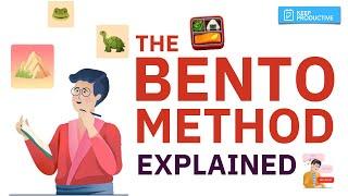 The Bento Methodology: Explained