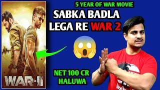 War 2 Movie 100 CRORE NET Box Office Potential | 5 Years Of War Movie | War 2 Latest Update #War2