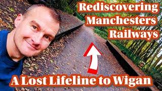 Rediscovering the Manchester & Wigan Railway - A Lost Lifeline      #manchester #railway #abandoned