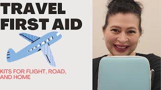 Travel First Aid/Flights, Road Trips, & Moving Abroad