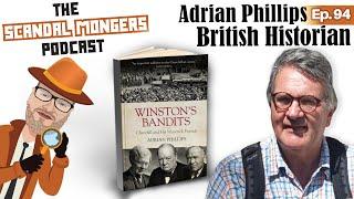 Prince Andrew Home Alone + Churchill’s Bandits | Ep.94 | The Scandal Mongers Podcast