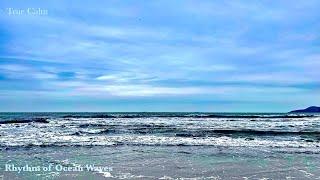 True Calm - Rhythm of Ocean Waves - Relax with Soothing Ocean Waves for Focus and Meditation.