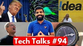 Tech Talks #94 - Greedy Apple, Idea Unlimited 4G, Trump Phone, THz Communication, MARS Simulation