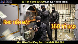 [Review Phim] 11 Tên Cướp IQ 300 Lên Kế Hoạch Trộm Kho Tiền Của Sòng Bạc Lớn Nhất Thế Giới