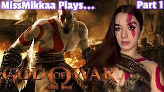 Let's Play God of War | Part 1 | MissMikkaa