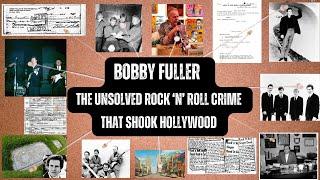 Bobby Fuller: Hollywood’s Rock ‘n’ Roll Conspiracy