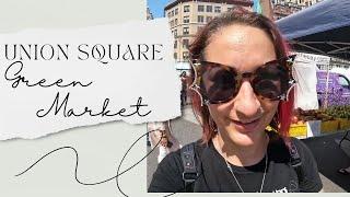 What do they have at the Union Square Green Market o 14th Street in NYC?