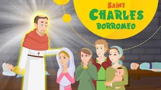 Saint Charles Borromeo | Stories of Saints | Episode 138