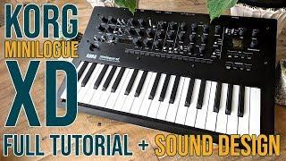 Korg Minilogue XD || Full Tutorial plus sound designing!