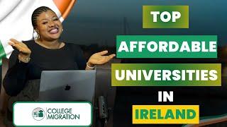 Episode 19: Top Affodable Universities in Ireland for International Students