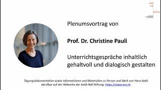 Unterrichtsgespräche inhaltlich gehaltvoll und dialogisch gestalten | Prof. Dr. Christine Pauli