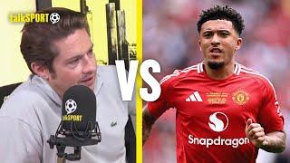 Rory Jennings HAMMERS Jadon Sancho and Claims He Would Be A 'TERRIBLE SIGNING' For Chelsea! 