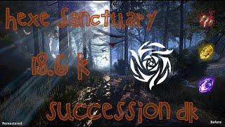 Succession Dark Knight - Hexe Sanctuary - 18.6k + 1.2k