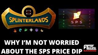 WHY I’M NOT WORRIED ABOUT THE SPS PRICE DIP (SPLINTERLANDS)