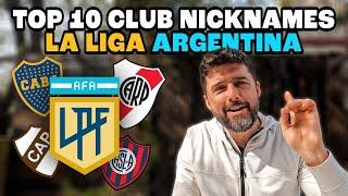 .   Top 10 Nicknames of the Argentine Football Clubs