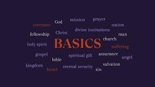 Basics Lesson 21, Pastor/Teacher Jeremy Thomas– Salvation, cont. – Controversial Passages