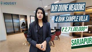 MJR Divine Meadows Sarjapur | 4 BHK Sample Villa Tour | MJR Builders Bangalore