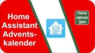 Home Assistant Adventskalender - @MeinedigitaleWelt