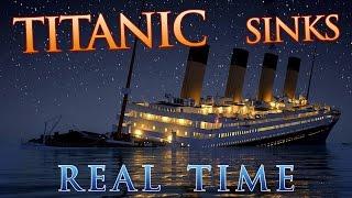 Titanic Sinks REAL TIME