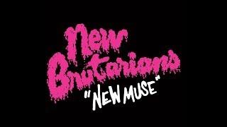 THE NEW BRUTARIANS - NEW MUSE (Official Music Video) - Alien Snatch Records 2022