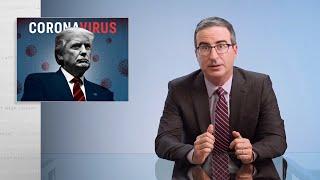 Trump & the Coronavirus: Last Week Tonight with John Oliver (HBO)