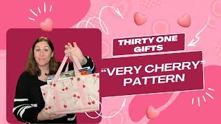 Thirty One's New Print - "Very Cherry" and the Tiny Utility Tote