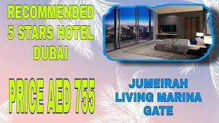 RECOMMENDED 5 STARS HOTEL || Jumeirah Living Marina Gate || DUBAI