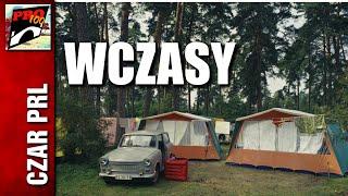 CZAR PRL - NA WCZASY