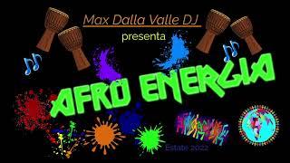 Afro Energia--Max Dalla Valle DJ