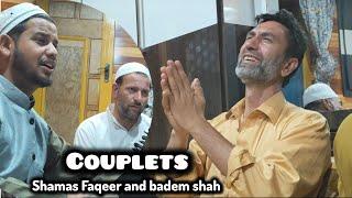 Couplets || Badem Shah warsi || shamas Faqeer || Sajad Maqbool || Contact no. 6005043032