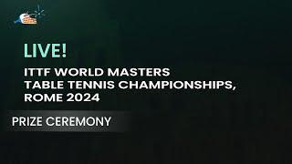 Prize Ceremony 2 | ITTF World Masters Championships Rome 2024