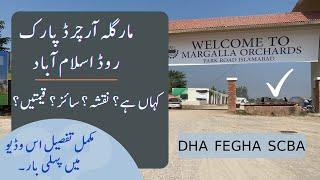 Margla Orchard Park Road Islamabad | location Sizes Prices | 1st Time All Detais | Nexus Estate TV