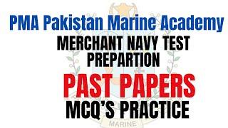 PMA Pakistan Marine Academy Merchant Navy Past Papers | Complete Guide & Solved Examples