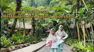 KAMPUNG DAUN Lembang - Restaurant Asri dengan Nuansa Pedesaan