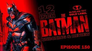 Unboxing and Review of McFarlane Toys' 12-Inch THE BATMAN Figure - A Must-Have Collectible for Fans!