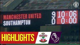 Reds run riot against the Saints! | Manchester United 9-0 Southampton | Highlights | Premier League