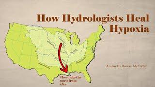 How Hydrologists Heal Hypoxia