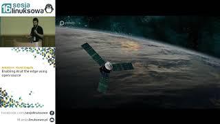 Enabling AI at the edge using open source - Karol Gugała